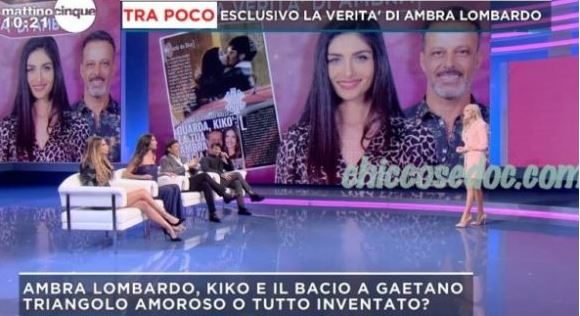 "MATTINO 5" - La versione di Ambra Lombardo sul presunto bacio tra lei e Gaetano Arena..